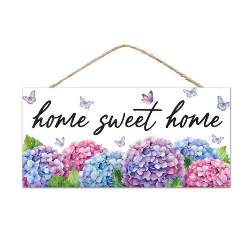 12.5"L x 6"H Home Sweet W/Hydrangea Sign
