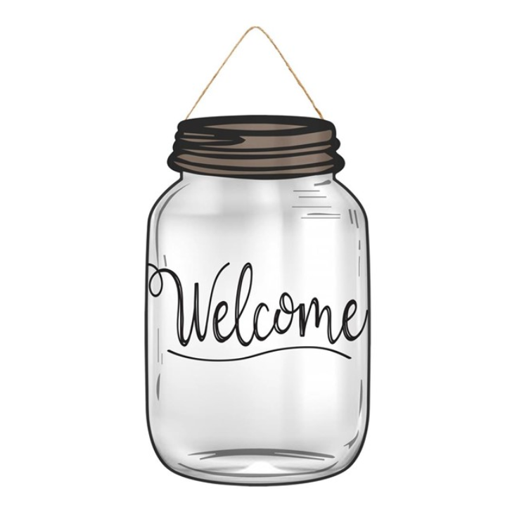 10"H X 6"W Welcome Mason Jar Sign