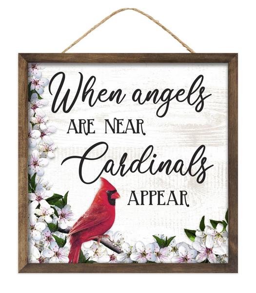 10"Sq Angels Are Near/Cardinal Sign