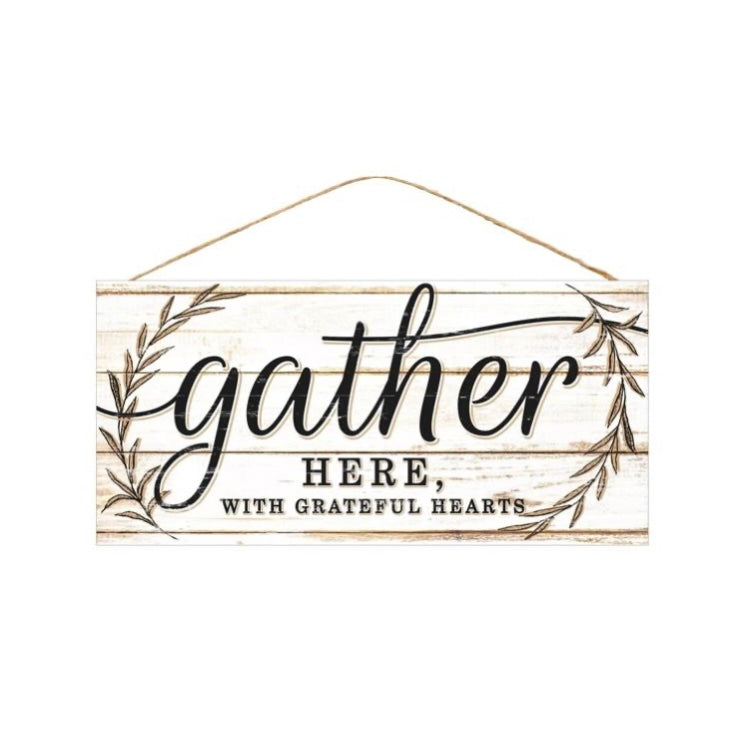 12.5"Lx6"H Gather Here W/Grateful Hearts