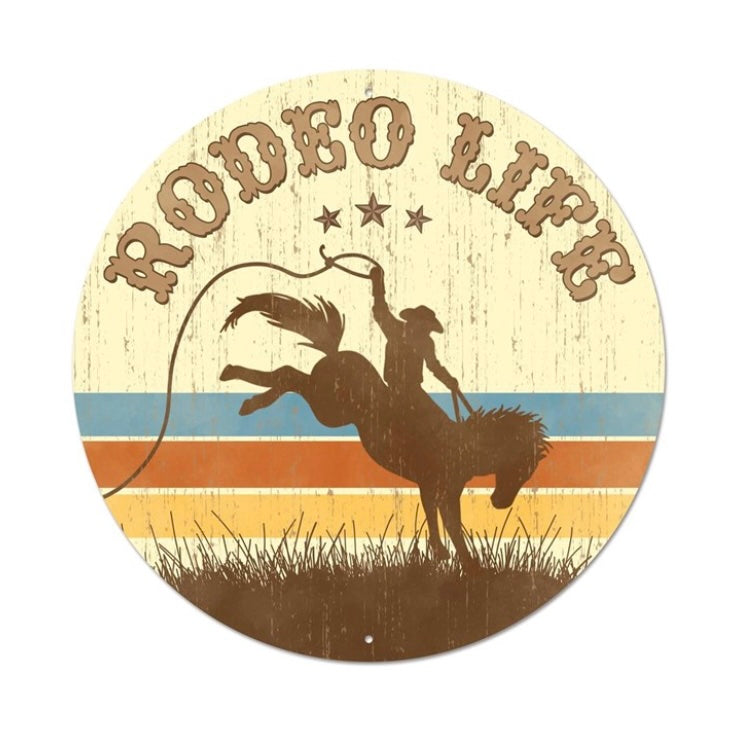 12"Dia Rodeo Life Sign