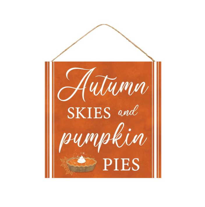 10"Sq Autumn Skies/Pumpkin Pies Sign