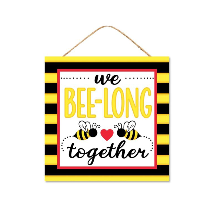 10"Sq Bee-Long Together Sign