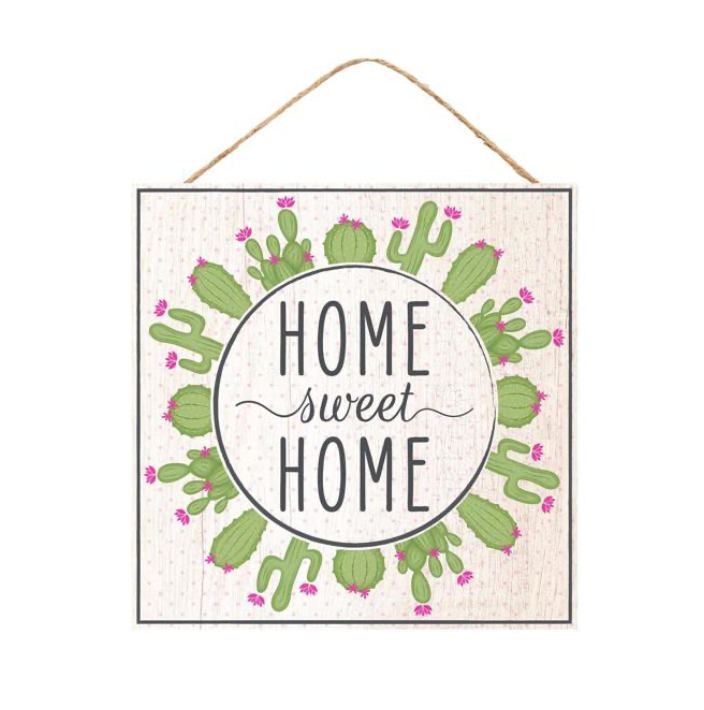 10"Sq Home Sweet Home/Cactus Sign