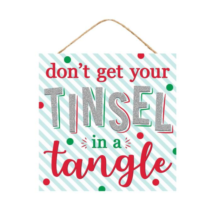 10"Sq Tinsel In A Tangle Glitter Sign