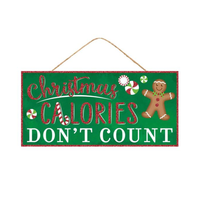 12.5"L x 6"H Christmas Calories Sign