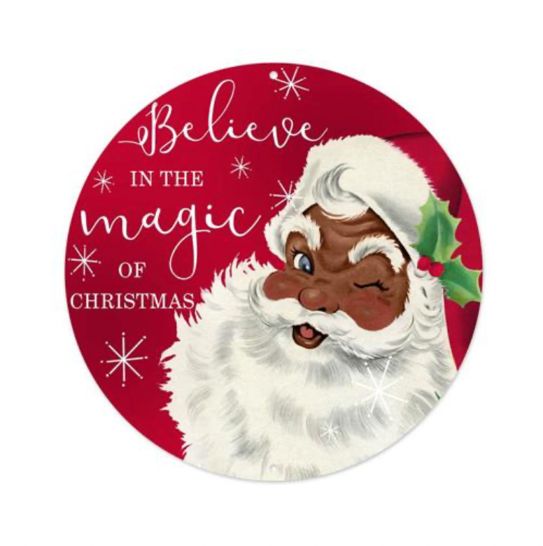 8"Dia Believe/Santa Sign