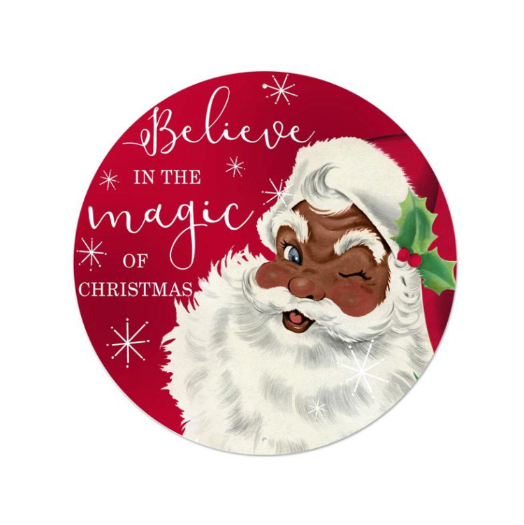 12"Dia Believe/Santa Sign