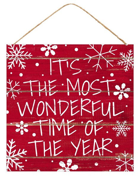 10"Sq Most Wonderful Time Sign