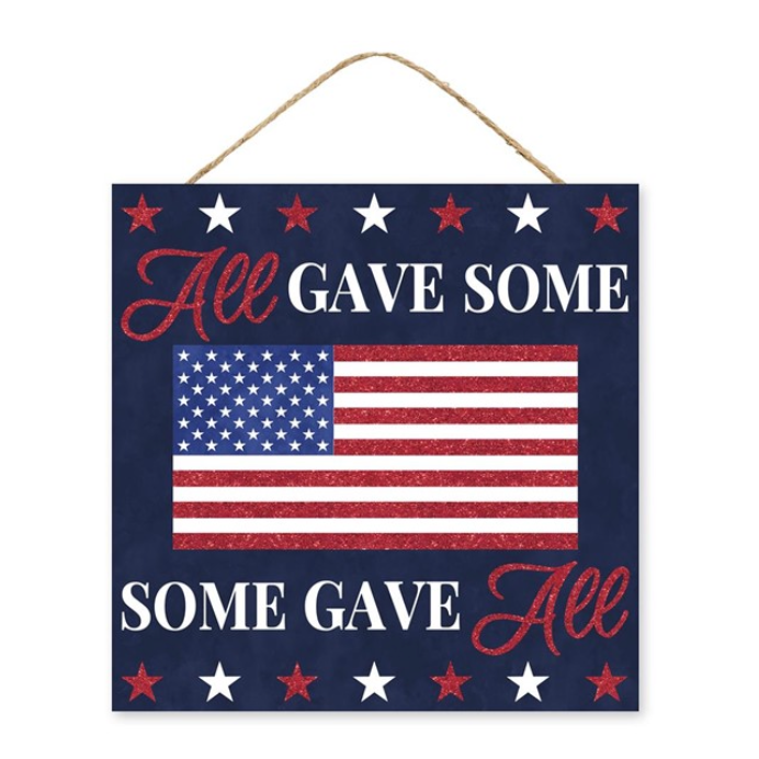 10"Sq All Gave Some, Some Gave All