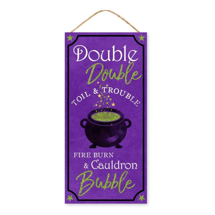 12.5"H X 6"L Cauldron Bubble Sign